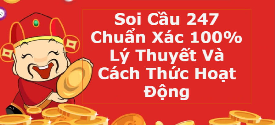 Soi Cầu Xổ Số Chuẩn Xác 100% Lý Thuyết Và Cách Thức Hoạt Động